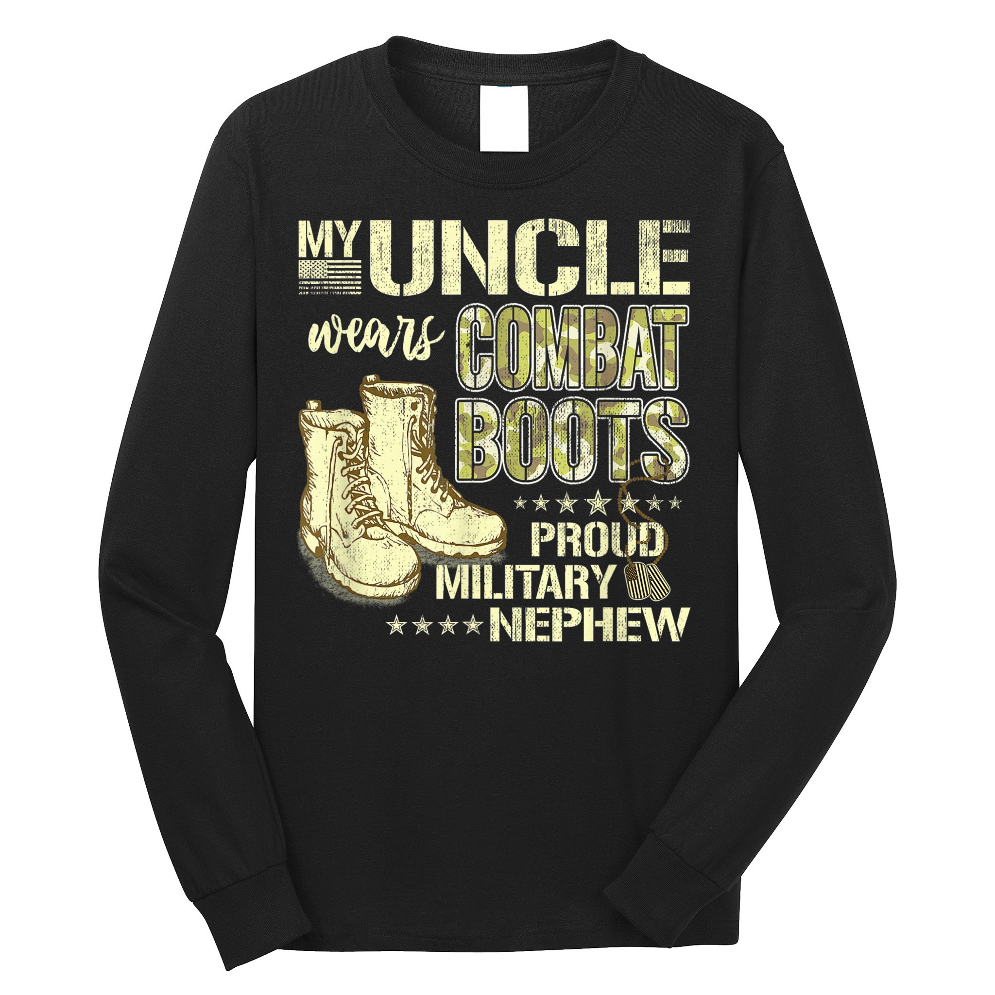 My Uncle Wears Combat Boots Dog Tags Proud Military Nephew Long Sleeve Shirt
