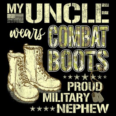 My Uncle Wears Combat Boots Dog Tags Proud Military Nephew T-Shirt