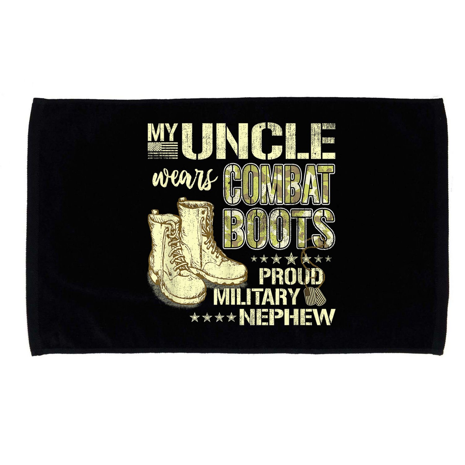 My Uncle Wears Combat Boots Dog Tags Proud Military Nephew Microfiber Hand Towel