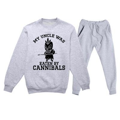 My Uncle Was Eaten By Cannibals Funny Biden Premium Crewneck Sweatsuit Set