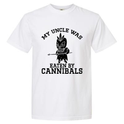 My Uncle Was Eaten By Cannibals Funny Biden Garment-Dyed Heavyweight T-Shirt