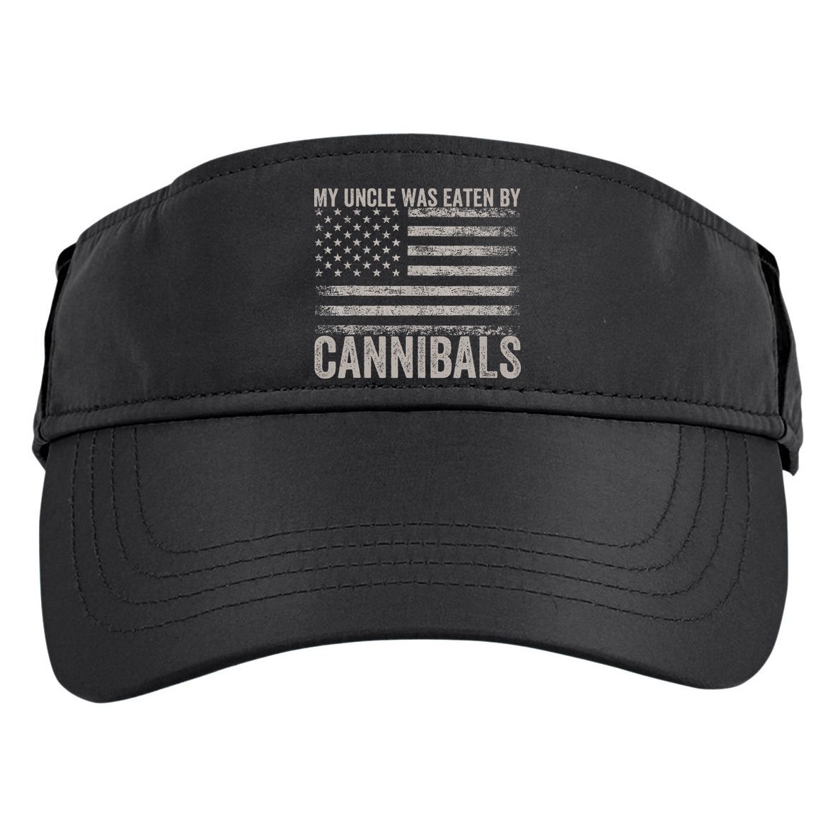 My Uncle Was Eaten By Cannibals Funny Usa Flag Adult Drive Performance Visor
