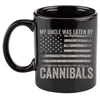 My Uncle Was Eaten By Cannibals Funny Usa Flag 11oz C Handle Ceramic Mug