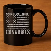 My Uncle Was Eaten By Cannibals Funny Usa Flag 11oz C Handle Ceramic Mug
