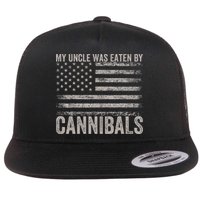 My Uncle Was Eaten By Cannibals Funny Usa Flag Flat Bill Trucker Hat