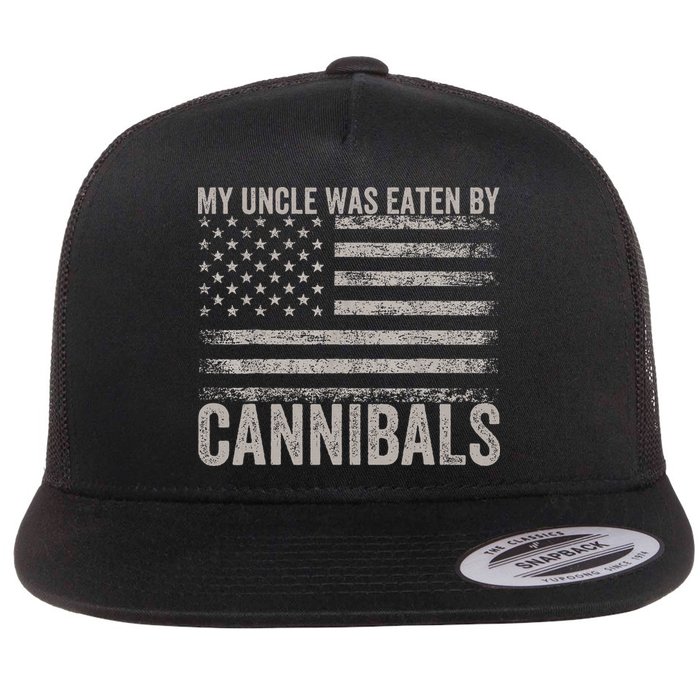 My Uncle Was Eaten By Cannibals Funny Usa Flag Flat Bill Trucker Hat