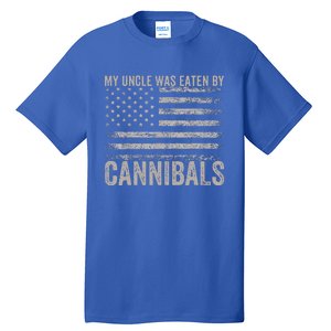 My Uncle Was Eaten By Cannibals Funny Usa Flag Tall T-Shirt