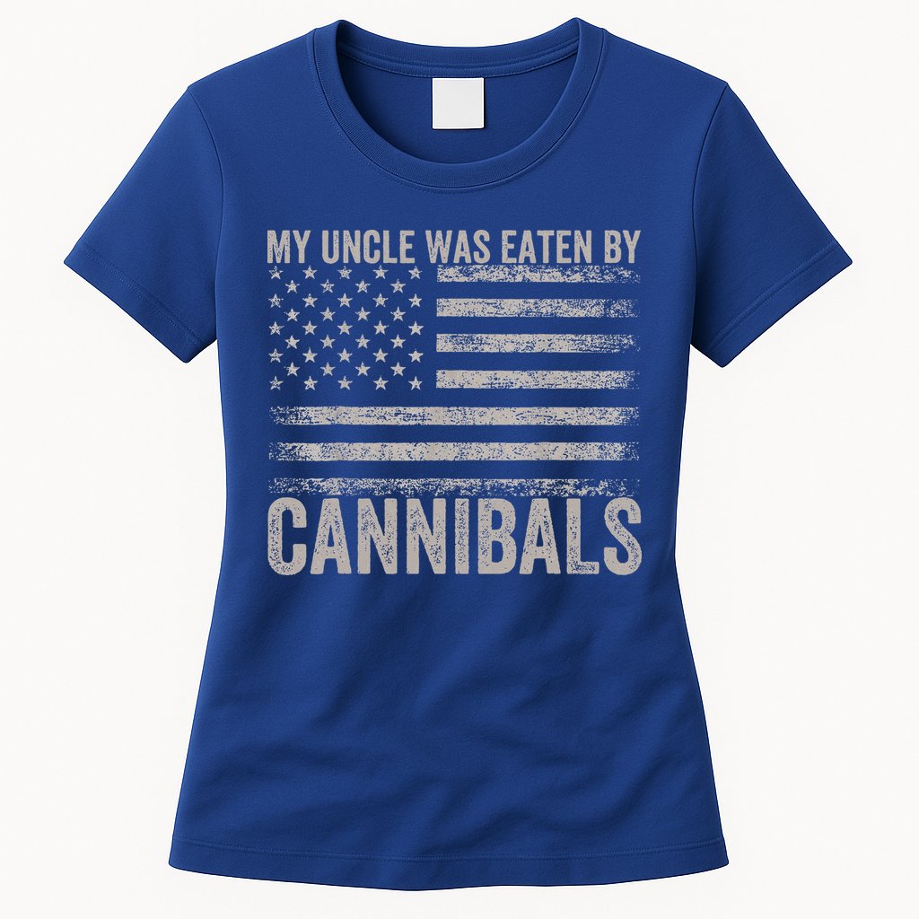My Uncle Was Eaten By Cannibals Funny Usa Flag Womens T-Shirt