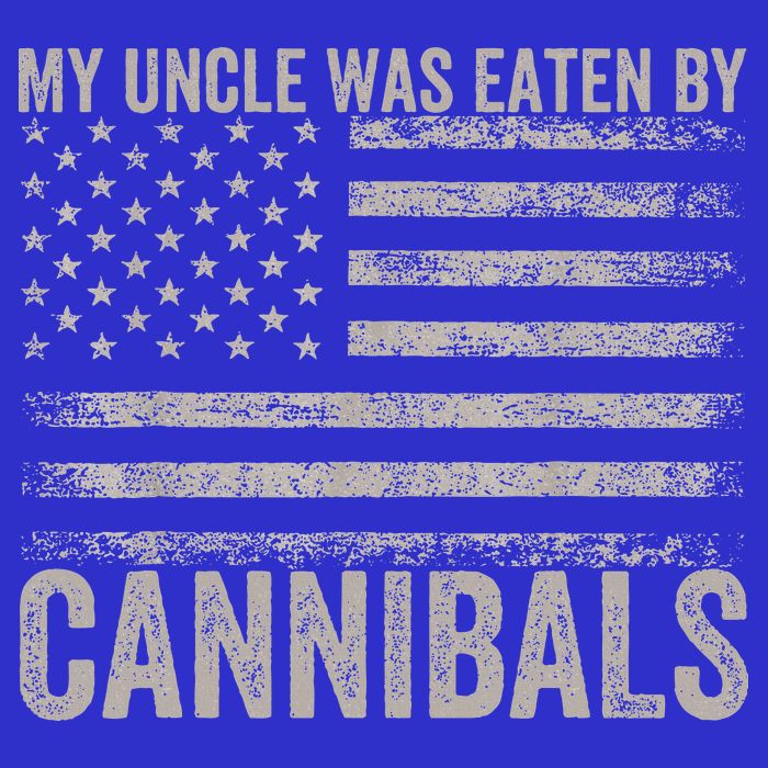 My Uncle Was Eaten By Cannibals Funny Usa Flag Womens T-Shirt