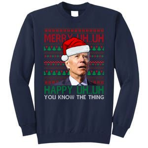 Merry Uh You Know The Thing Confused Joe Biden Funny Ugly Christmas Tall Sweatshirt