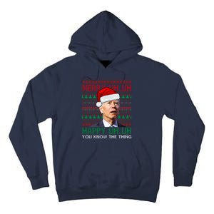 Merry Uh You Know The Thing Confused Joe Biden Funny Ugly Christmas Tall Hoodie