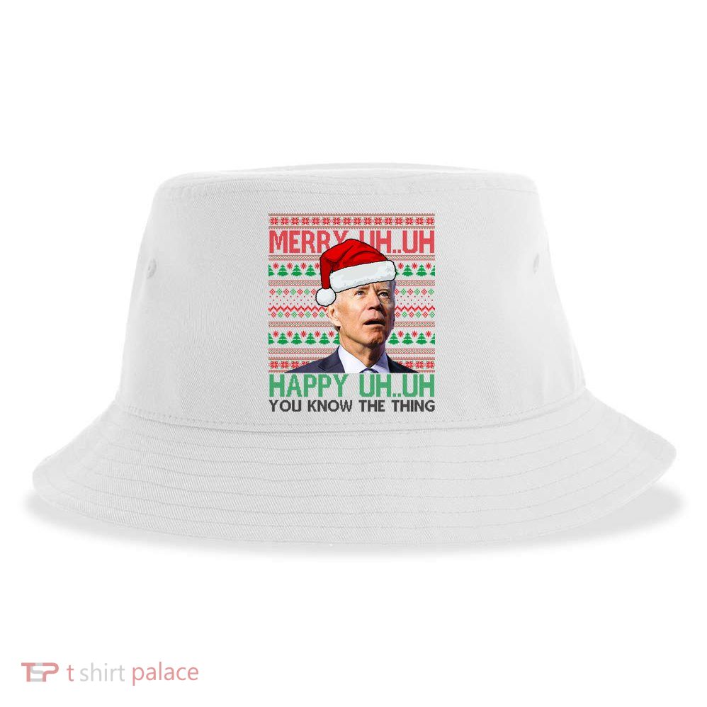 Merry Uh You Know The Thing Confused Joe Biden Funny Ugly Christmas Sustainable Bucket Hat