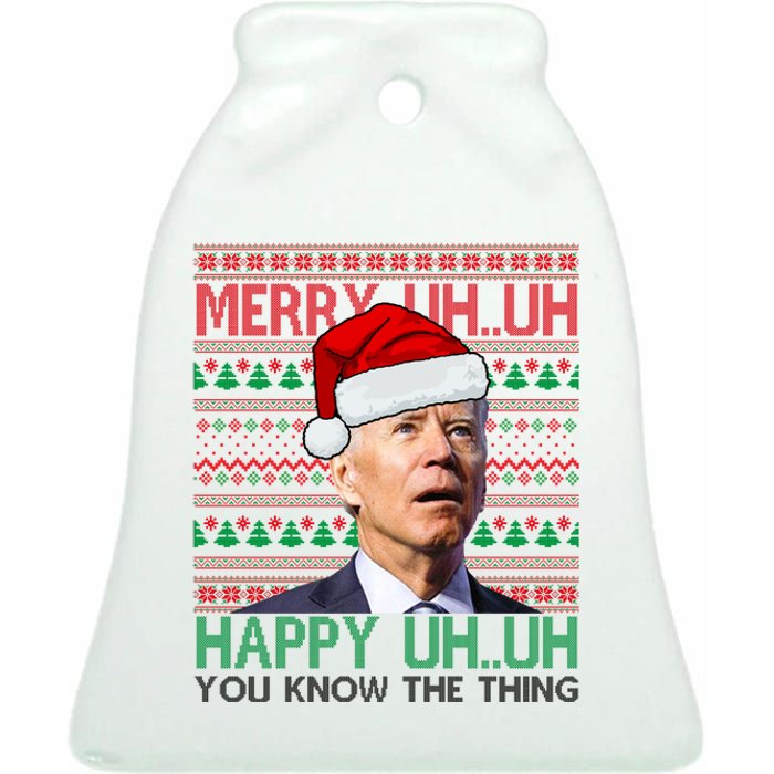 Merry Uh You Know The Thing Confused Joe Biden Funny Ugly Christmas Ceramic Bell Ornament