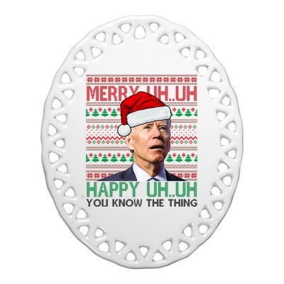 Merry Uh You Know The Thing Confused Joe Biden Funny Ugly Christmas Ceramic Oval Ornament