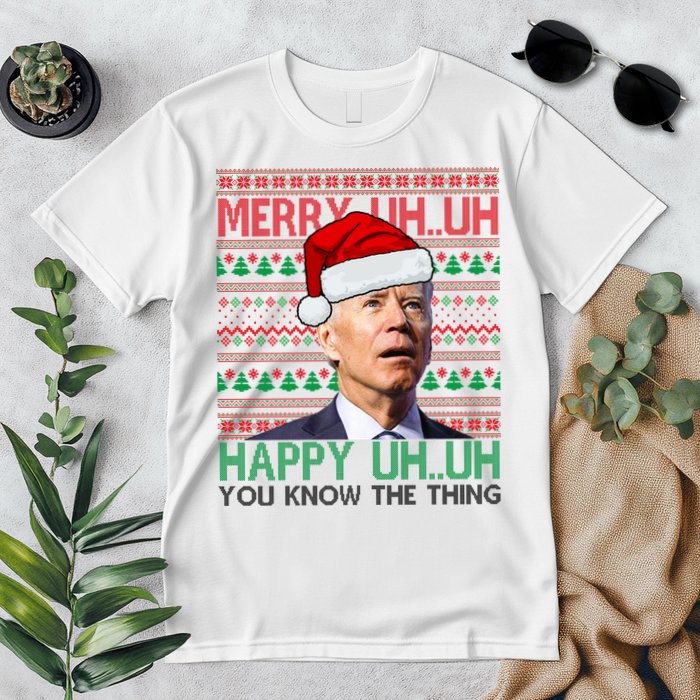 Merry Uh You Know The Thing Confused Joe Biden Funny Ugly Christmas Premium T-Shirt