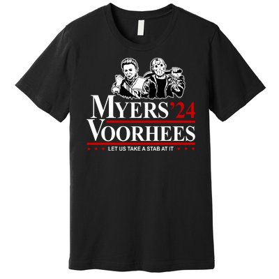 Myers Voorhees 24 Let Us Take A Stab At It Funny Scary Premium T-Shirt