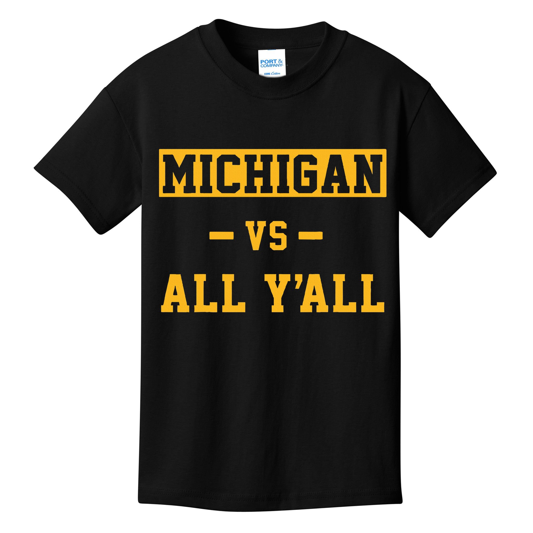 Michigan vs All Y'all  Everyone  Kids T-Shirt