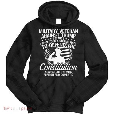 Military Veterans Against Trump 2020 USA Election Tie Dye Hoodie