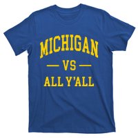 Michigan vs All Y'all  Throwback   T-Shirt