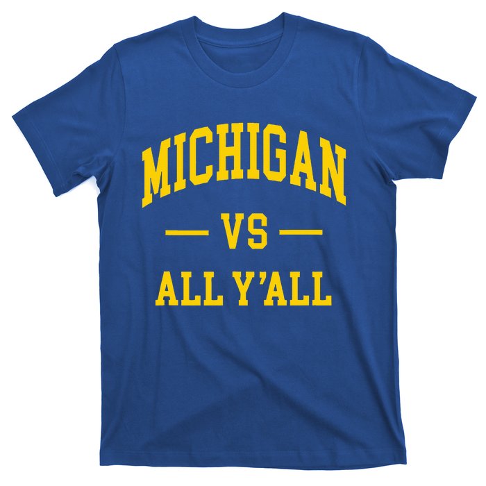 Michigan vs All Y'all  Throwback   T-Shirt