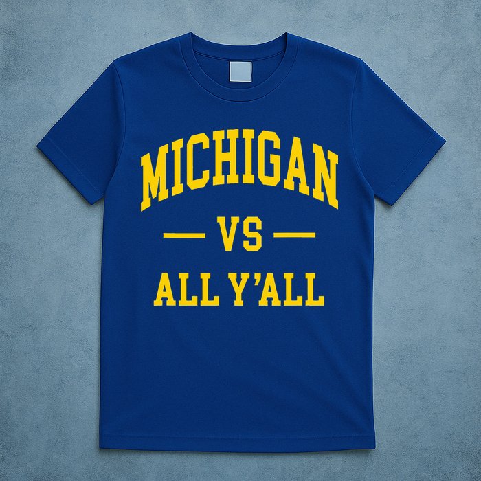 Michigan vs All Y'all  Throwback   T-Shirt