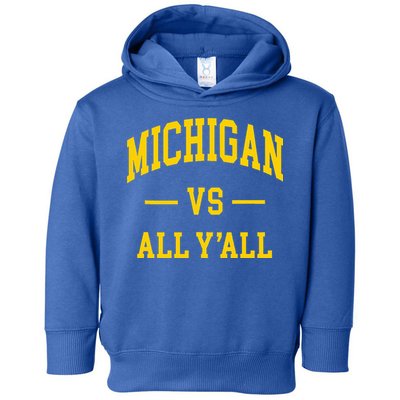 Michigan vs All Y'all  Throwback   Toddler Hoodie