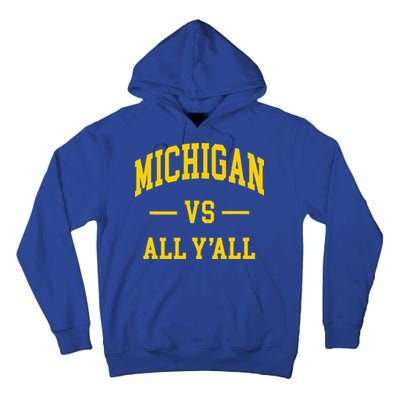 Michigan vs All Y'all  Throwback   Tall Hoodie