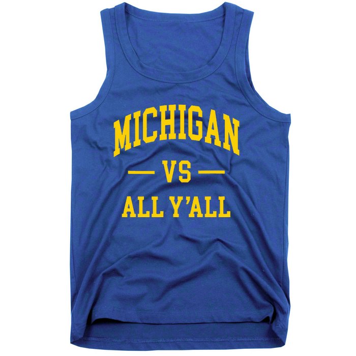 Michigan vs All Y'all  Throwback   Tank Top