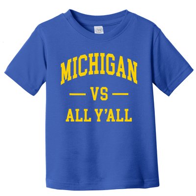 Michigan vs All Y'all  Throwback   Toddler T-Shirt
