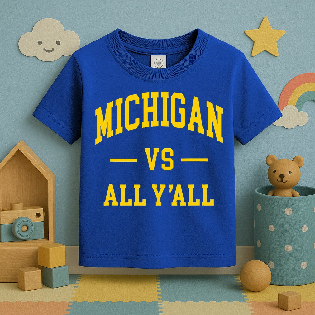 Michigan vs All Y'all  Throwback   Toddler T-Shirt
