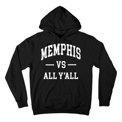 Memphis Vs All YAll Throwback Design Classic Tall Hoodie