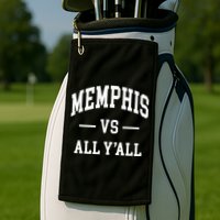 Memphis Vs All YAll Throwback Design Classic Golf Towel