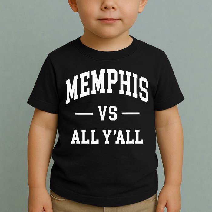 Memphis Vs All YAll Throwback Design Classic Toddler T-Shirt