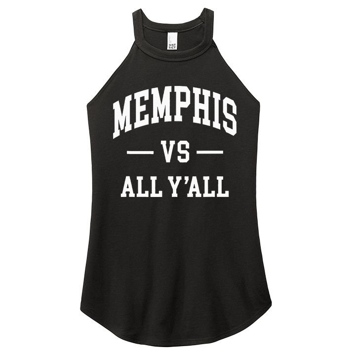 Memphis Vs All YAll Throwback Design Classic Women's Perfect Tri Rocker Tank