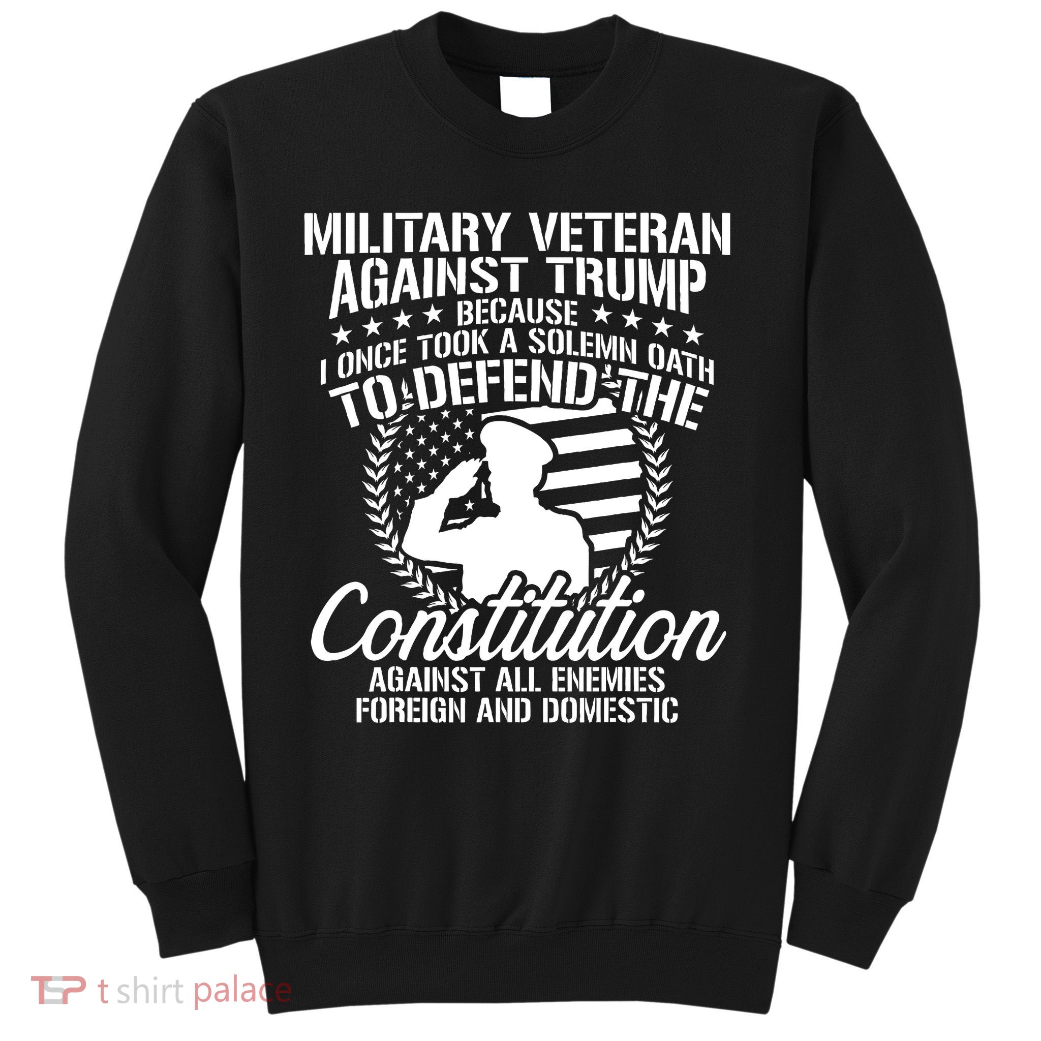 Military Veterans Against Trump Constitution Sweatshirt
