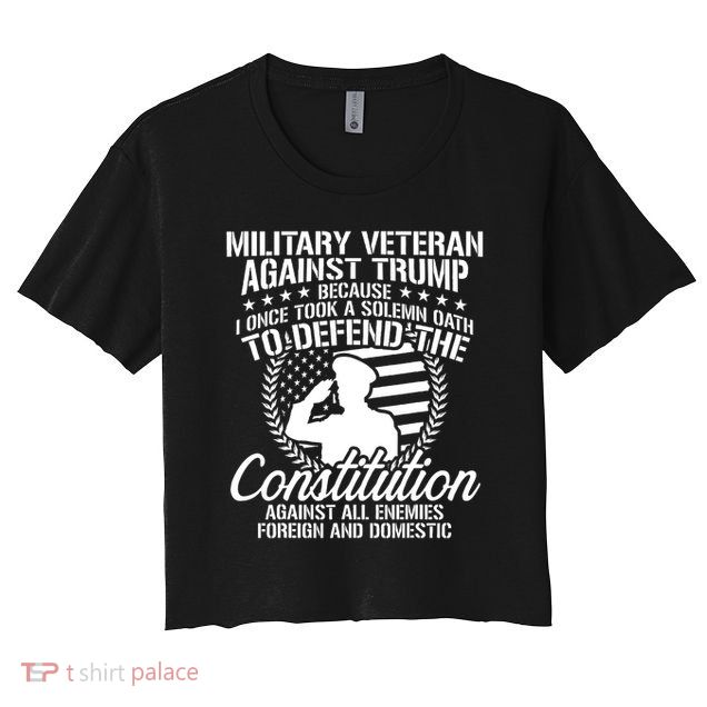 Military Veterans Against Trump Constitution Crop Top