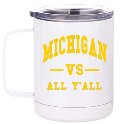 Michigan Vs All YAll Throwback 12 oz Stainless Steel Tumbler Cup