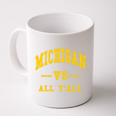 Michigan Vs All YAll Throwback Coffee Mug