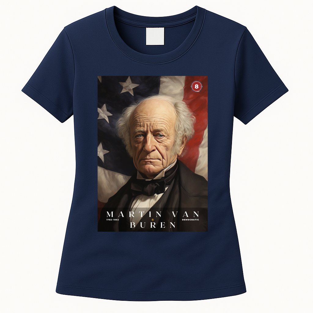 Martin Van Buren 8th President Of The United States Portrait Womens T-Shirt
