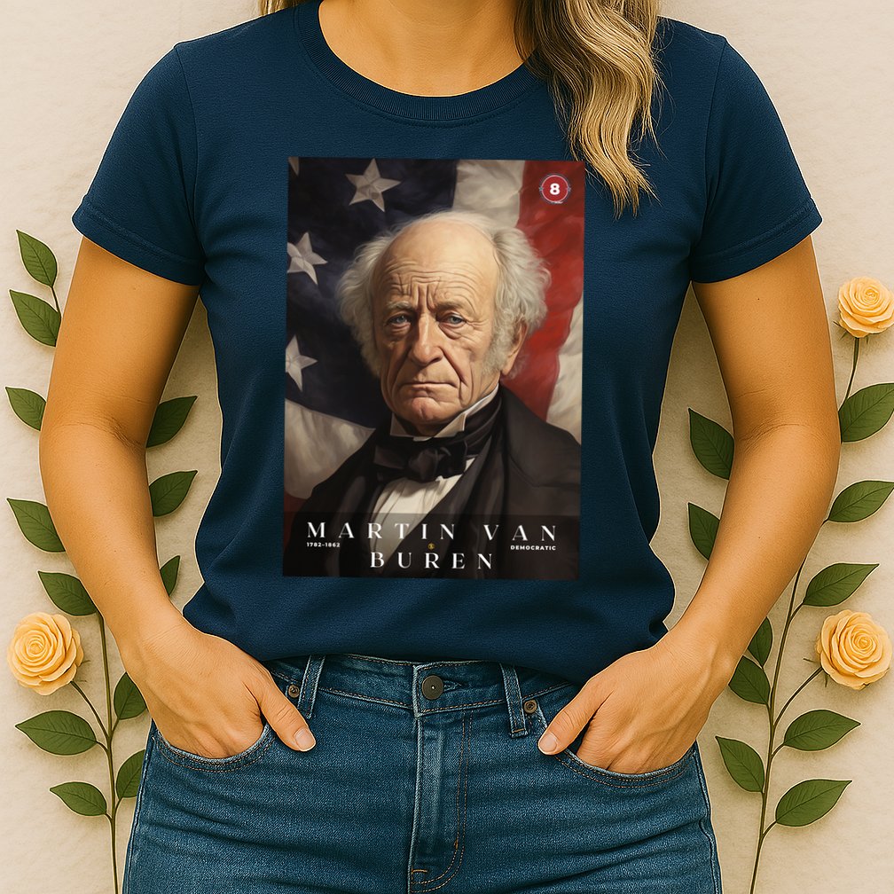 Martin Van Buren 8th President Of The United States Portrait Womens T-Shirt