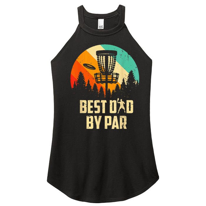 Men Vintage Best Dad By Par Disc Golf Dad Fathers Day Women's Perfect Tri Rocker Tank