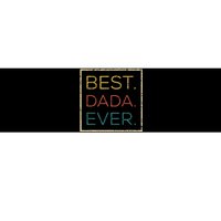 Mens Vintage Best Dada Ever Funny Father's Day Bumper Sticker