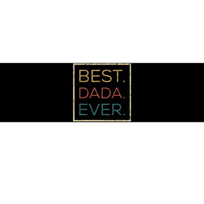 Mens Vintage Best Dada Ever Funny Father's Day Bumper Sticker