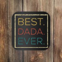 Mens Vintage Best Dada Ever Funny Father's Day Coaster