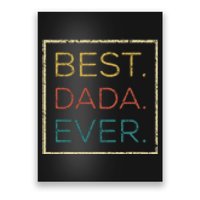 Mens Vintage Best Dada Ever Funny Father's Day Poster