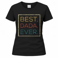 Mens Vintage Best Dada Ever Funny Father's Day Women's T-Shirt