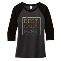 Mens Vintage Best Dada Ever Funny Father's Day Women's Tri-Blend 3/4-Sleeve Raglan Shirt