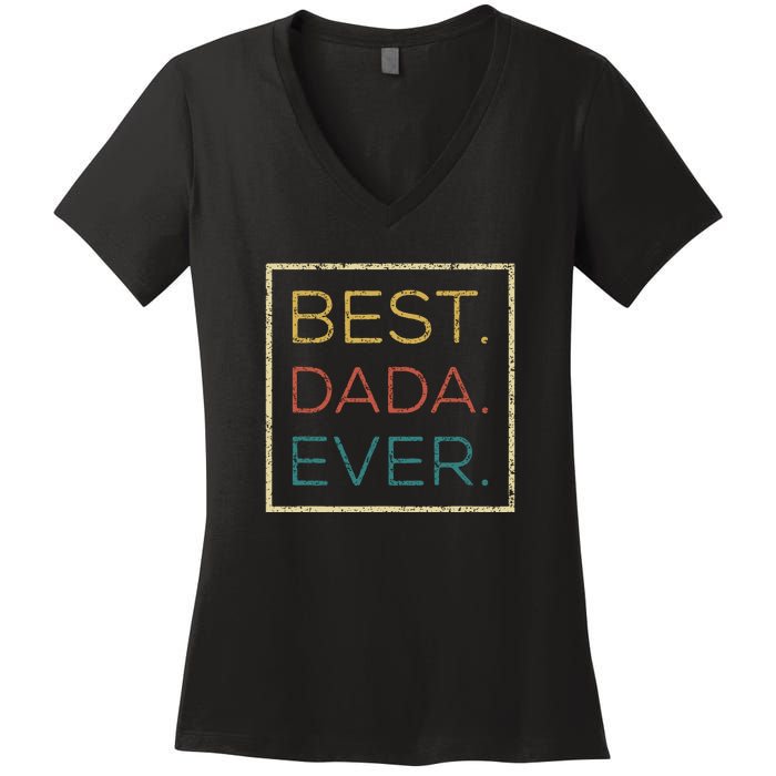 Mens Vintage Best Dada Ever Funny Father's Day Women's V-Neck T-Shirt