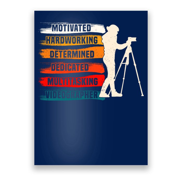 Motivated Videographer Camera Movie Film Cinematographer Poster