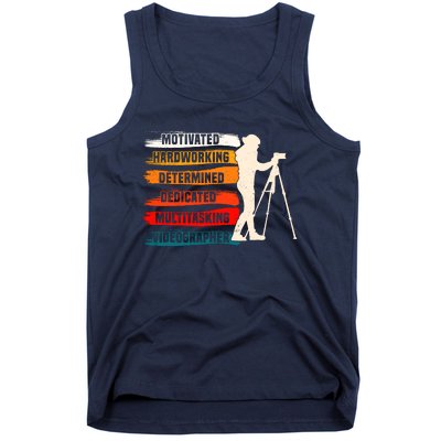 Motivated Videographer Camera Movie Film Cinematographer Tank Top